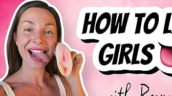 How To Lick Girls - Sex Tips with Roxy Fox