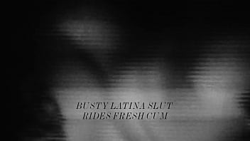 Busty Latina Slut Rides Fresh Cum (Art Video Amatorial Sex)