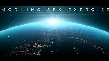 PREVIEW BEST MORNING EXERCISE - SEX