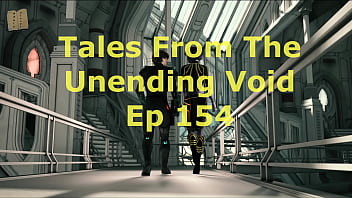 Tales From The Unending Void 154